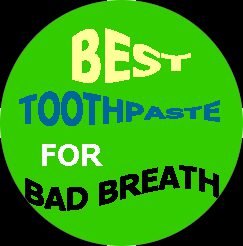Dental Pro 7 Best Toothpaste For Bad Breath