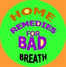 Home Remedies Bad Breath